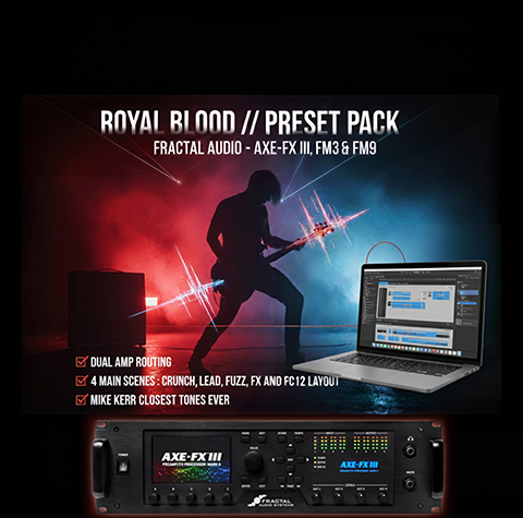 Fractal audio Preset Axe FX 3 ROYAL BLOOD